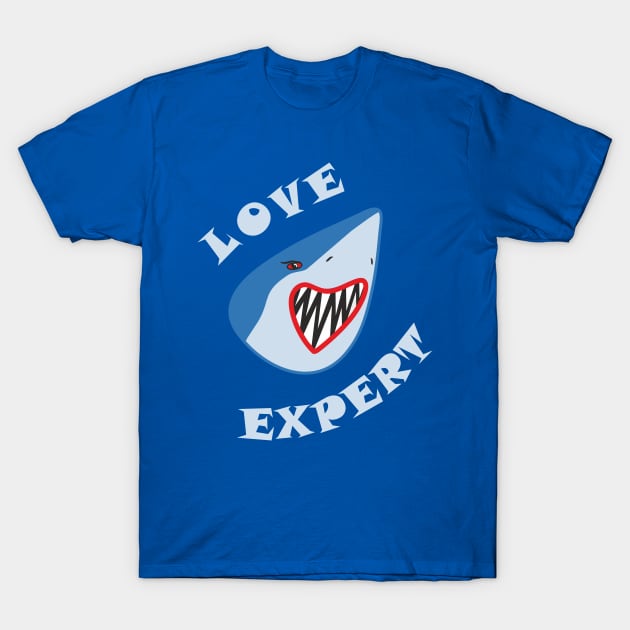 Love Expert or Shark-like love grip T-Shirt by aceofspace